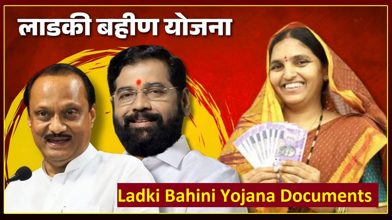 Ladki Bahini Yojana Documents